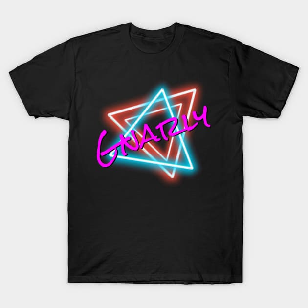 Gnarly T-Shirt by Coolsville